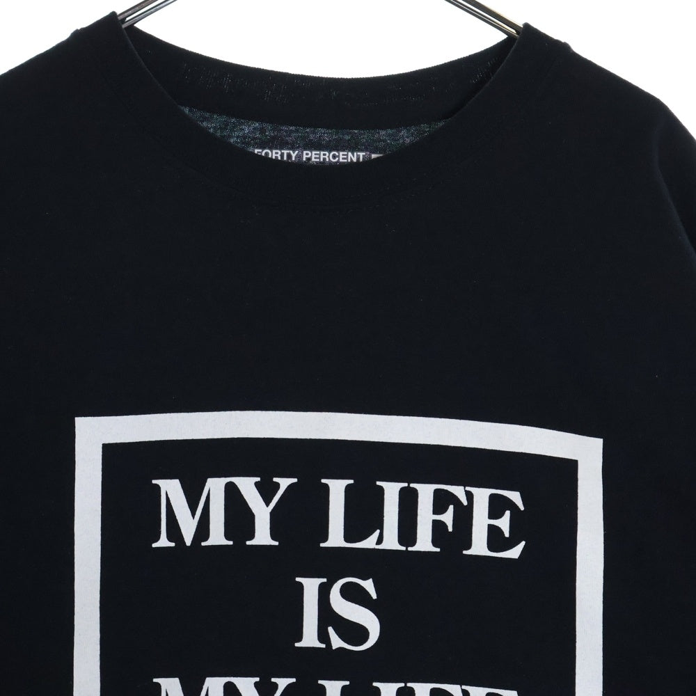 FPAR/FORTY PERCENTS AGAINST RIGHTS(フォーティーパーセント アゲインストライツ) MY LIFE SS TEE マイライフ プリントTシャツ ブラック